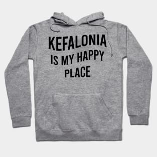 Kefalonia is my happy place Hoodie